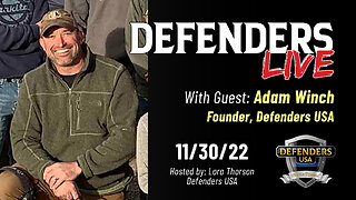 Adam Winch, Founder of Defenders USA: Nov 30 Defenders LIVE