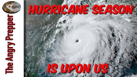 Hurricane Season Is Upon Us