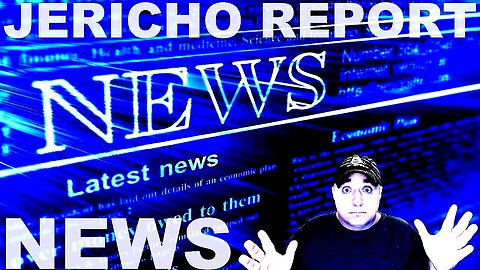 The Jericho Report Weekly News Briefing # 335 07/02/2023