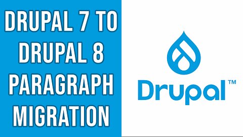 Drupal 7 to Drupal 8 Paragraph Migration