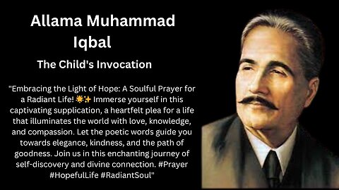 #allama Muhammad Iqbal | The Child's Invocation | #quotes | #shayari |# poem | #quotes