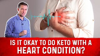 Is It Good To Do Keto Diet & Intermittent Fasting While Having A Heart Disease? – Dr. Berg