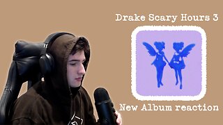 Listening to Drakes New Album Scary Hours 3 | X-Press Reacts