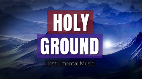 Holy Ground, Instrumental by Pablo Pérez (written by Geron Davis) Contemplative Worship Music