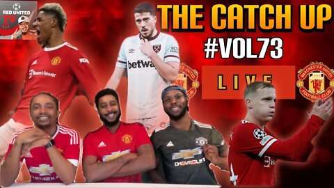 Man United 1-0 West Ham Review | Donny Van De Beek Debate | The Catch UP #VOL73 | PODCAST