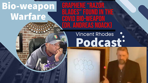 GRAPHENE "RAZOR BLADES" FOUND IN THE COVID BIO-WEAPON (DR. ANDREAS NOACK)