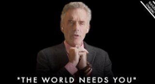 'GROW UP AND TAKE YOUR PLACE IN THE WORLD!' (a message to young men) - Jordan Peterson Motivation