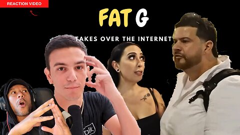 FAT G Taking Over The Internet | Reaction Video