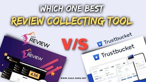 JustReview vs TrustBuscket | Google/Facebook Review Collecting Tools Comparison