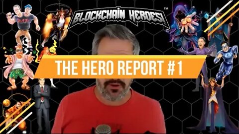 The Hero Report #1 - Blockchain Heroes Community Update for 6/24/2020