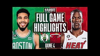 Miami Heat vs. Boston Celtics Full Game 4 Highlights _ May 23 _ 2022-2023 NBA Playoffs