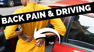 Low Back Pain While Driving?