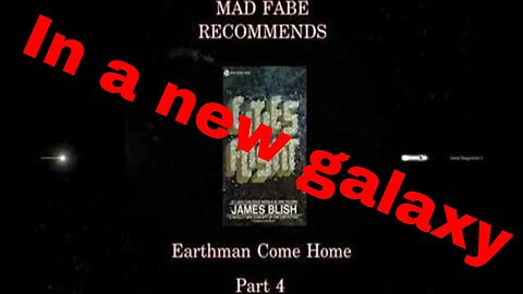 Cities in Flight - Earthman Come Home by James Blish (part 4)