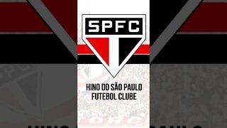 HINO DO SÃO PAULO FUTEBOL CLUBE / SP #shorts