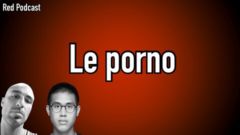 Le porno