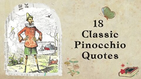 18 Classic Pinocchio Quotes That Will Change Your Life 🤥