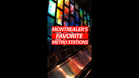 Montrealers Favorite Metro Stations
