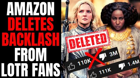 Amazon Caught SILENCING Lord Of The Rings Fans AGAIN | Delete Over 1 MILLION Rings Of Power Dislikes