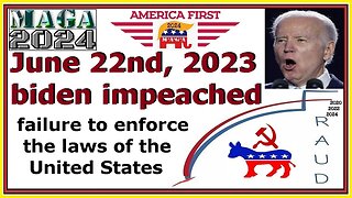 June 22nd, 2023 biden impeached