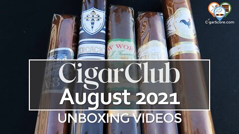 UNBOXING CigarClub for AUGUST 2021 - 5 CIGARS Worth $45.50 =)