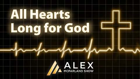 All Hearts Long for God: AMS Webcast 545