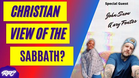 Jesus as Lord of the Sabbath | A Time for Rest (Pod. #12) - Special Guests: John Snow & A'ary Fontes