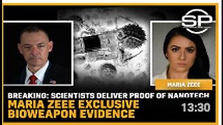 BREAKING: Scientists Deliver Proof of Nano-Tech Maria Zeee Exclusive Bioweapon Evidence