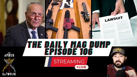 DMD #106 - Chuck Schumer Wants More Gun Control | NRA Finally Getting Into The Act | 7.6.23