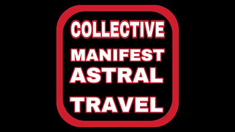 COLLECTIVE: Protection Whilst Astral Traveling & Psychic Developments