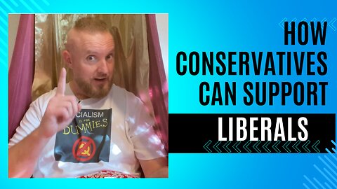How Conservatives Can Support Liberals