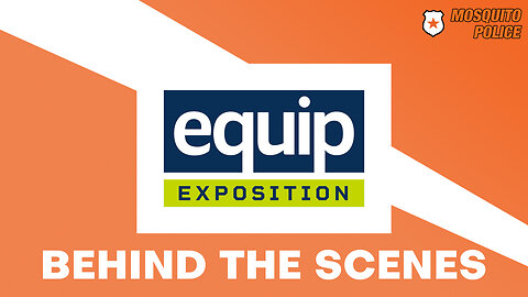 Behind the scenes - Equip Expo 2024