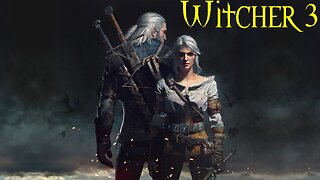 The Witcher 3 Wild Hunt Ep 11 Wandering In The Dark