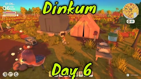 Dinkum by Day the Sixth Day!