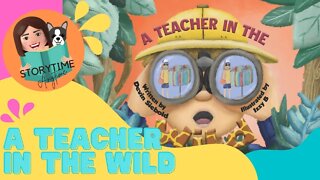 Australian Kids book read aloud - A Teacher In The Wild by Devin Siebold