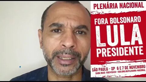 Dias 6 e 7/11: inscreva-se na Plenária Fora Bolsonaro, Lula Presidente!