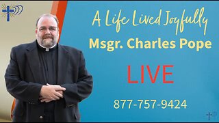 Current News Roundup with Msgr. Charles Pope 06/04/24