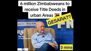 GESARA?!? 6 million Zimbabweans to receive Title Deeds in Urban Areas