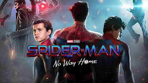 Spider Man No Way Home Movie 🎥