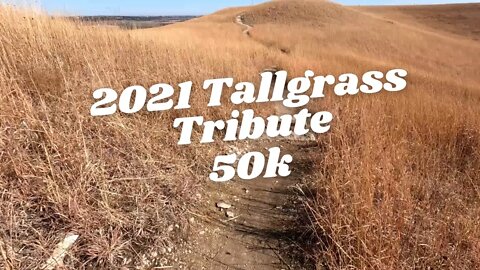 Ep. 2 | 2021 Tallgrass Tribute 50k | Manhattan, Kansas