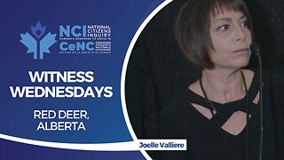 NCI Witness Testimony RE-BROADCAST: Joelle Valliere – April 26, 2023 – Red Deer, Alberta