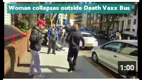Woman collapses outside Death Vaxx Bus