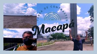 #Macapá - uma terra de contrastes