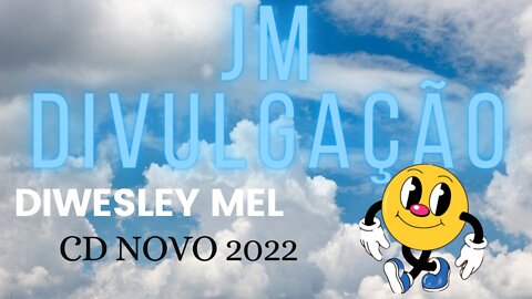 DIWESLEY MEL CD NOVO 2022