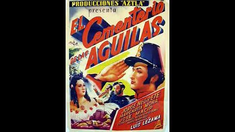 EL CEMENTINERIO DE LAS AQUILAS--THE CEMETARY OF THE EAGLES (1938)