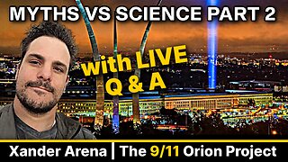 9/11 Pentagon | The Science and the Lie with Xander Arena | PART 2