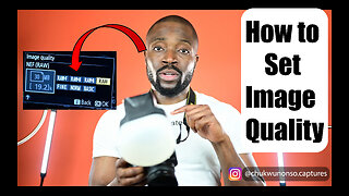 Photography tutorial | How to set your camera's image quality