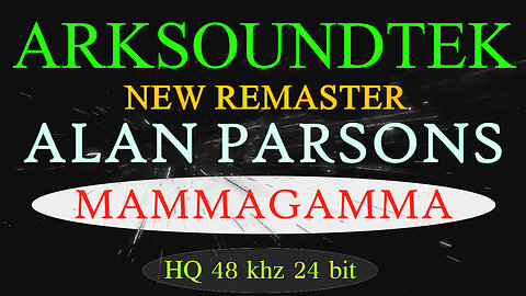 ALAN PARSONS MAMMAGAMMA Arksoundtek New Remaster 2023