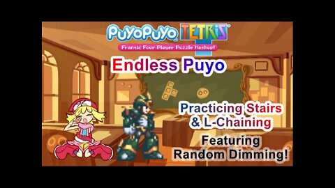 Puyo Puyo Tetris (Switch, US) - Endless Puyo - Practicing Stairs & L-Chaining - Feat. Random Dimming