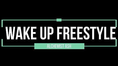 WAKE UP FREESTYLE - ALCHEMIST ASH (PROD. YOUNG BUDDHA)