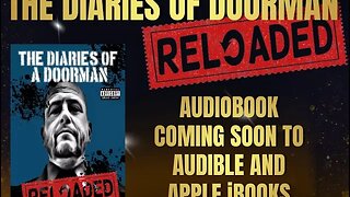 THE DIARIES OF A DOORMAN RELOADED - PAPERBACK & KINDLE OUT NOW AT AMAZON | AUDIOBOOK COMING SOON